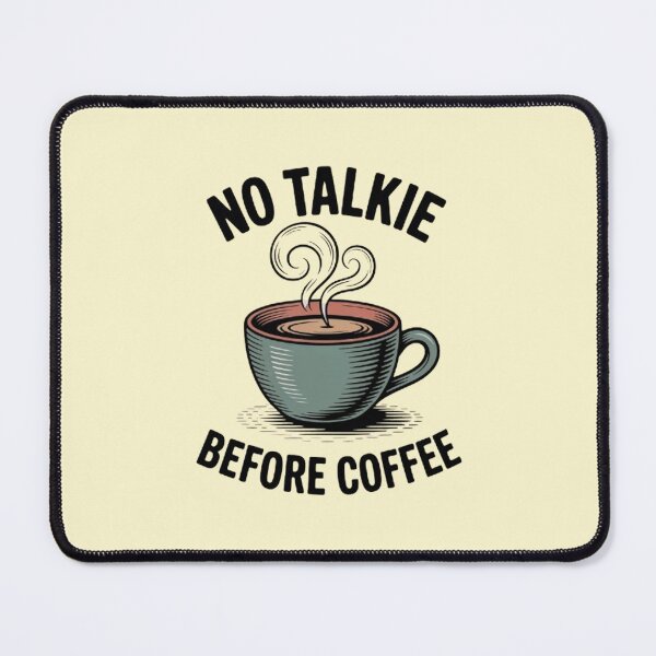 Item preview, No talkie before coffee Retro designed and sold by halazidan.