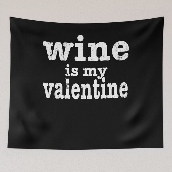 Item preview, My Anti Valentine Wine Is My Valentine T Shirt designed and sold by shoppzee.