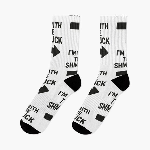 Item preview, I'm with the Shmuck designed and sold by BaShert.