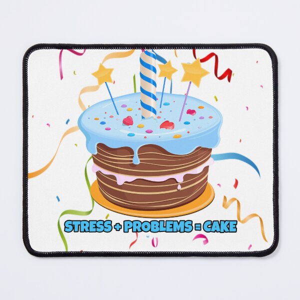 Item preview, Stress + Problems = Cake designed and sold by TSArt246.