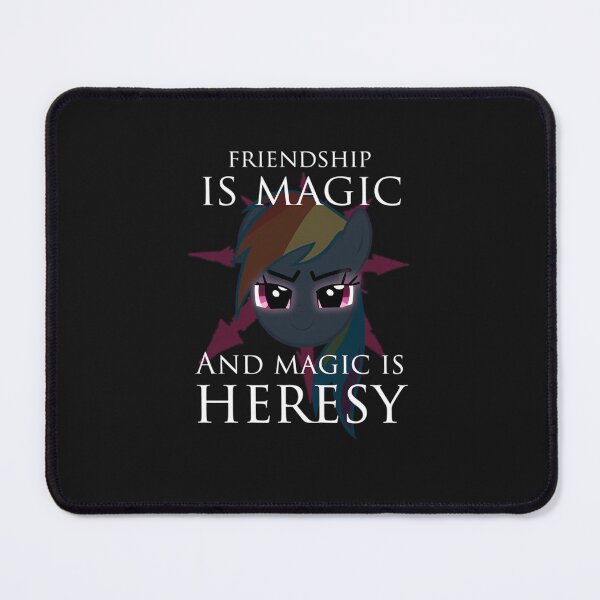 Item preview, Friendship Is Magic And Magic Is Heresy (1) designed and sold by owcapearsj.