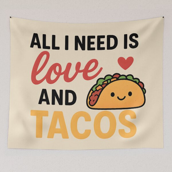 Item preview, All I Need Is Love and Tacos Funny Taco Lover Design designed and sold by Slayfandom.