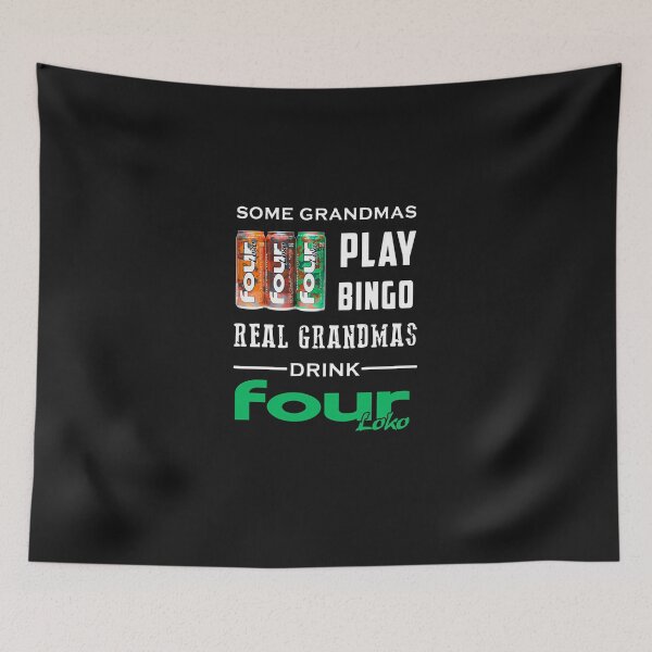 Item preview, Funny Real Grandmas Drink Four Loko designed and sold by owcapearsj.