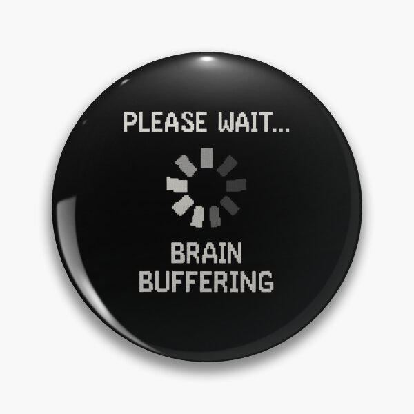 Item preview, Please Wait… Brain Buffering – Funny Pixel Loading Design designed and sold by SlomianyPisarz.