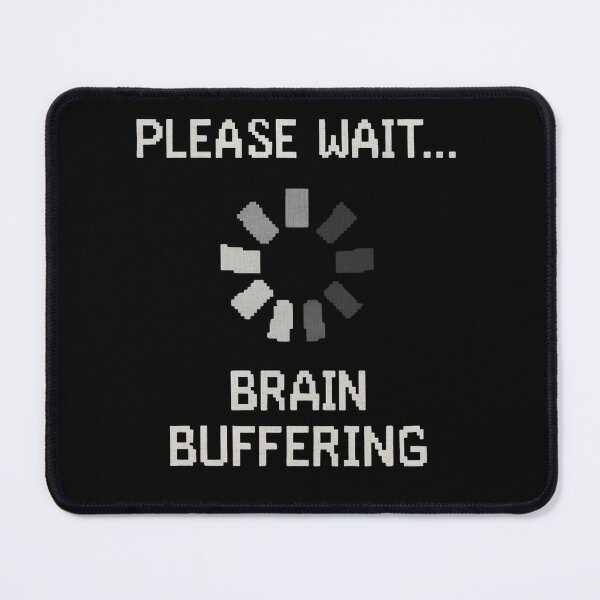 Item preview, Please Wait… Brain Buffering – Funny Pixel Loading Design designed and sold by SlomianyPisarz.