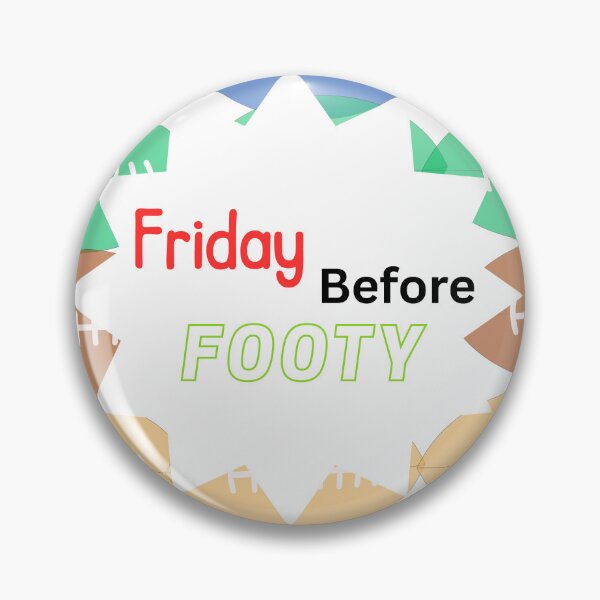 Item preview, Friday Before Footy – AFL Grand Final Public Holiday Design designed and sold by EMbrase-Studio.