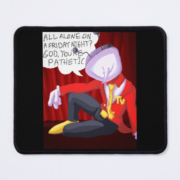 Item preview, All Alone on a Friday Night? God, You’re Pathetic. But it’s Tenna designed and sold by frigaythe13th.