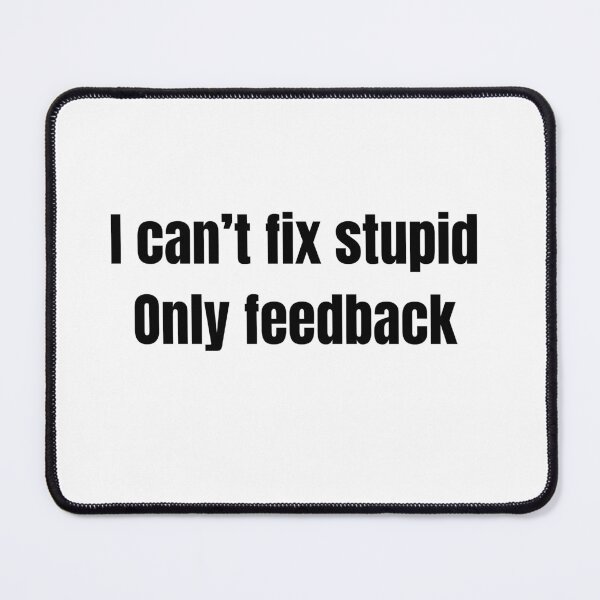 Item preview, Sound Tech Jokes - Feedback Quote designed and sold by peaceAVmedia.