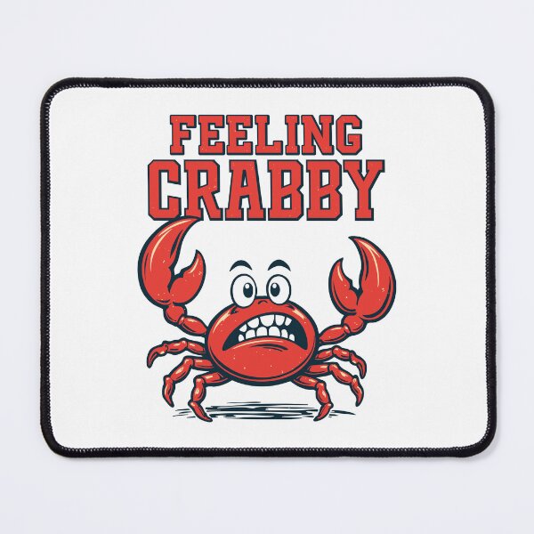Item preview, Feeling Crabby designed and sold by PaulSDesign.