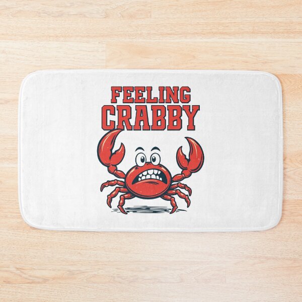 Item preview, Feeling Crabby designed and sold by PaulSDesign.
