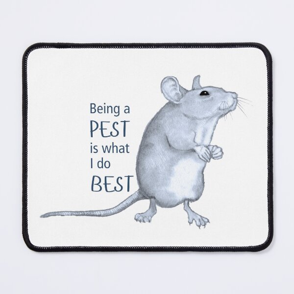 Item preview, MOUSE: Being A PEST is what I do BEST, Humor, Pesky People designed and sold by JoyfulWhimsy.
