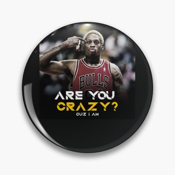 Item preview, Dennis Rodman Motivational Quote Crazy  designed and sold by corahilaryanl.