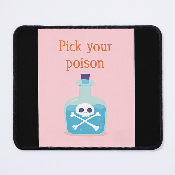 Item preview, Pick your poison designed and sold by MendaciousMina.