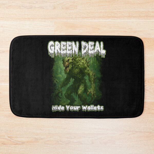 Item preview, GREEN DEAL HIDE YOUR WALLETS funny green scam expensive for tax payers at this form  designed and sold by Jt41.