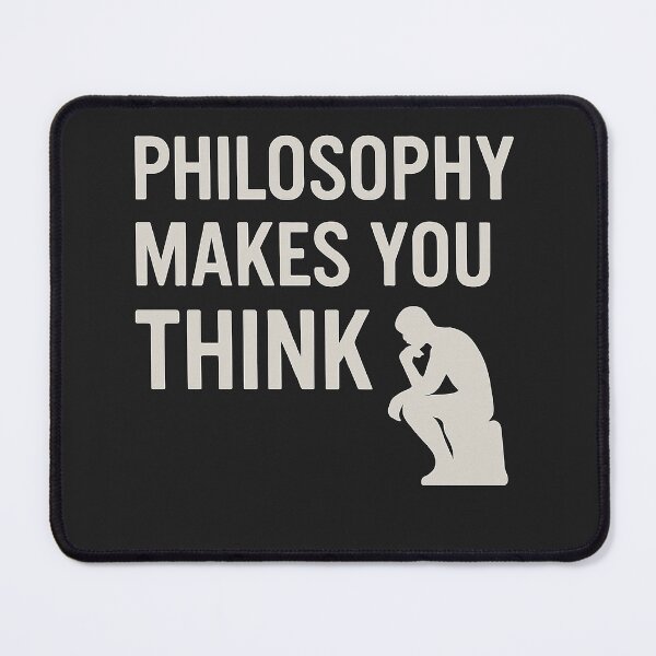 Item preview, Philosophy Makes You Think designed and sold by Grand Illusions.