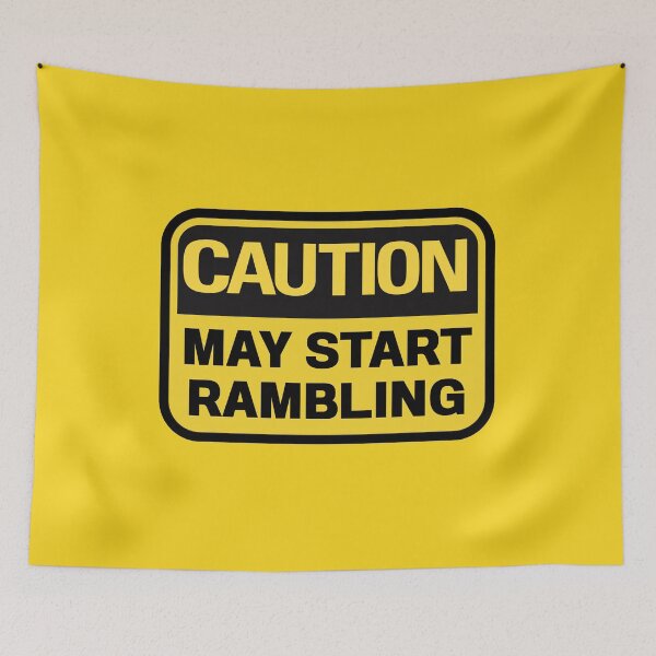 Item preview, Caution: May Start Rambling Funny Witty Quote Sticker for Talkers, Yappers & Storytellers designed and sold by Shanyacreates.