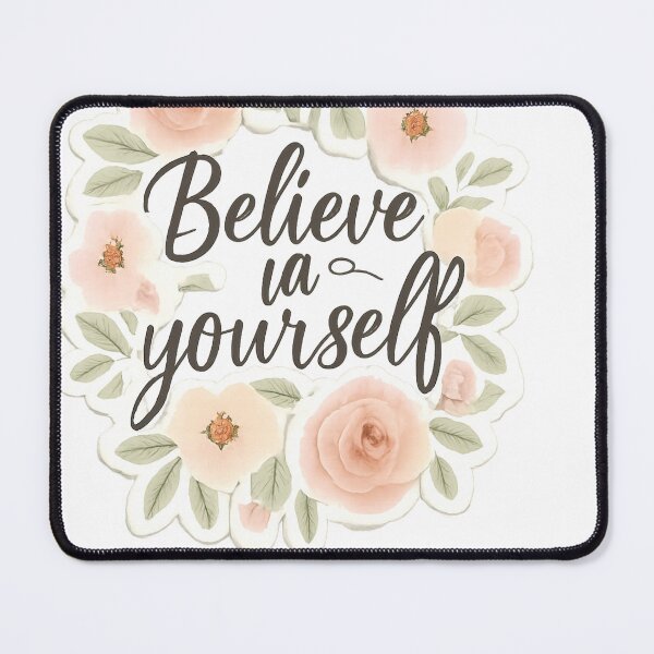 Item preview, Believe In Yourself Floral Motivational Sticker designed and sold by Stickerrwallah.