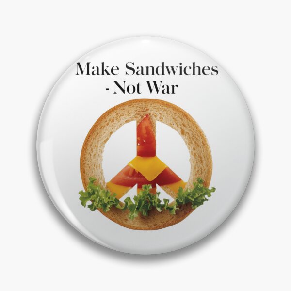 Item preview, Make Sandwiches Not War – Peace Symbol Food Protest Design designed and sold by jelonkaa.