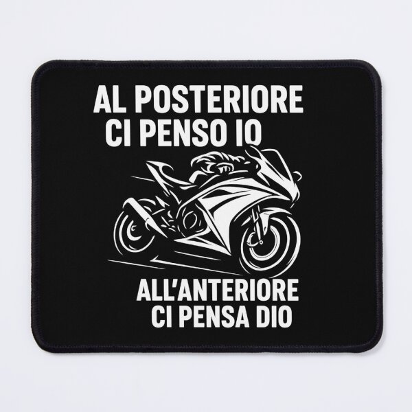 Item preview, AL POSTERIORE CI PENSO IO, ALL'ANTERIORE CI OENSA DIO designed and sold by BikerShop66.