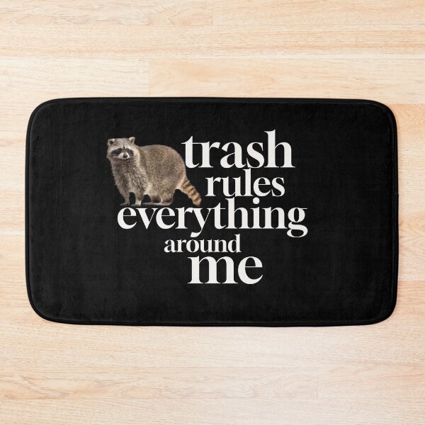 Item preview, Trash rules everything around me designed and sold by Primotees.