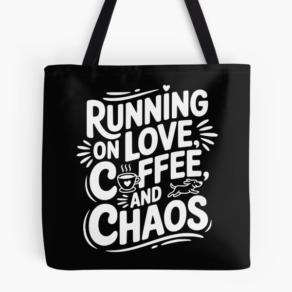 Item preview, Running on Love Coffee and Chaos designed and sold by Frank Ring.
