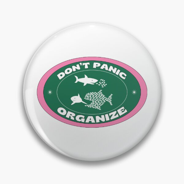 Item preview, Don't Panic, Organize | Working Class Solidarity Design designed and sold by leftyshirts.