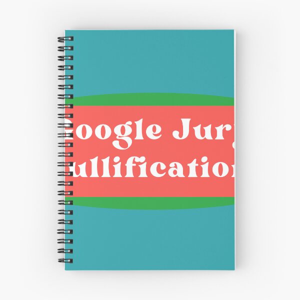 Item preview, Google Jury Nullification designed and sold by leftyshirts.