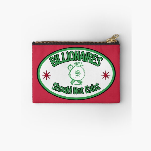 Item preview, Billionaires Should Not Exist designed and sold by leftyshirts.