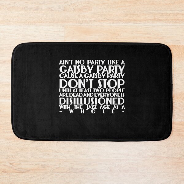 Item preview, Ain'T No Party Like A Gatsby Party designed and sold by FashionsCarria.