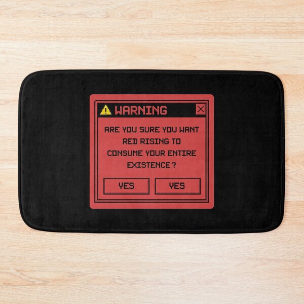 Item preview, Warning: Are You Sure You Want Red Rising To Consume Your Entire Existence? designed and sold by kjanedesigns.