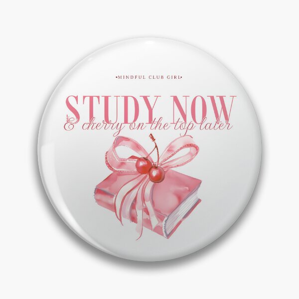 Item preview, Study Now, Cherry on the Top Later  Motivational Quote Sticker  Student Inspiration Exam Success Study Aesthetic for kids, teens and women designed and sold by PalleteCreation.