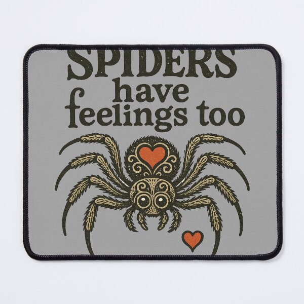 Item preview, Spiders Have Feelings Too Funny Creepy Cute Insect Design designed and sold by FrictionMaxxing.