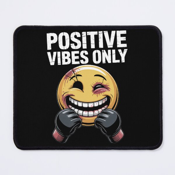 Item preview, Positive Vibes Only – Funny MMA Emoji Fighter designed and sold by JaelTees.