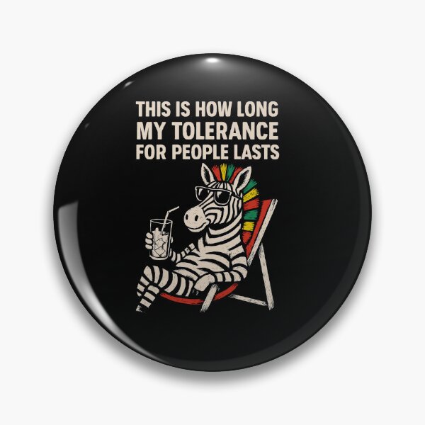 Item preview, This Is How Long My Tolerance for People Lasts – Zebra on Vacation designed and sold by teevoxx.