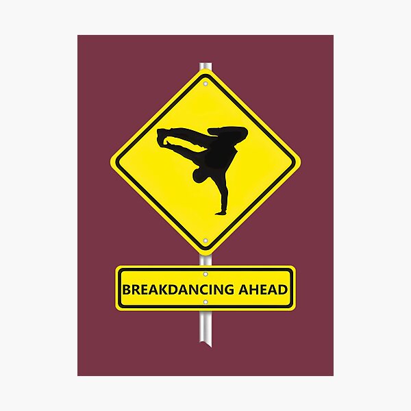 Item preview, Warning: Breakdancing Ahead Graphic | PERFECT GIFT FOR YOU AND FRIENDS designed and sold by TiffanyTumba.