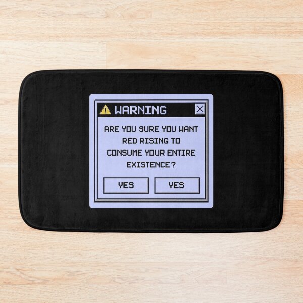 Item preview, Copy of Warning: Are You Sure You Want Red Rising To Consume Your Entire Existence? designed and sold by kjanedesigns.