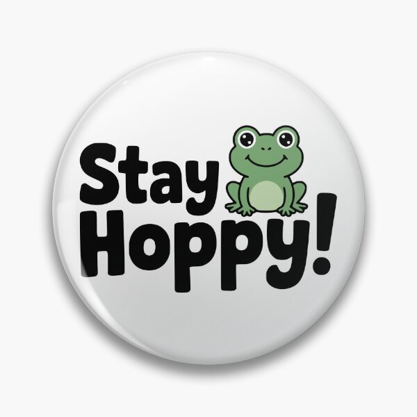 Item preview, Stay Hoppy! Cute Frog Pun designed and sold by PMCreative.