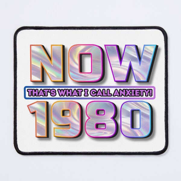 Item preview, Now That's What I Call Anxiety! 1980's Edition designed and sold by MadMadamMeg.