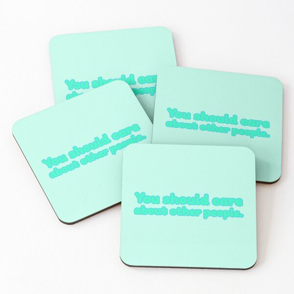 Item preview, You Should Care About Other People - Jade designed and sold by sillyjess.