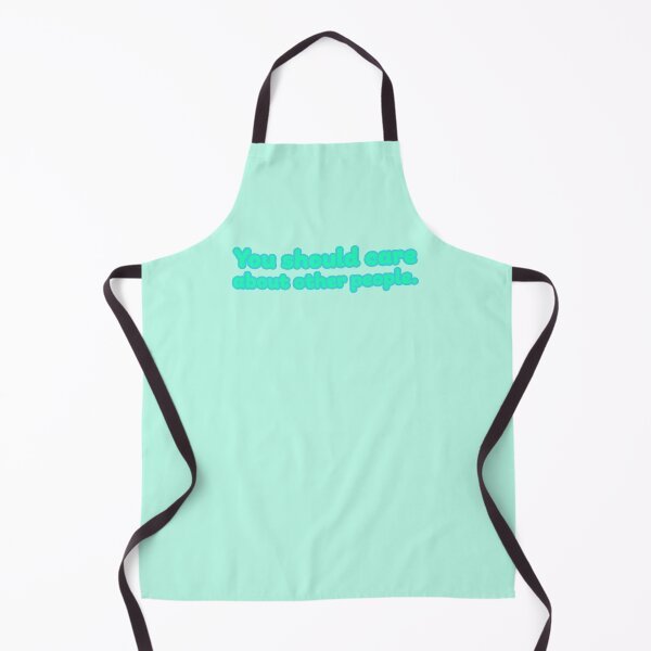 Item preview, You Should Care About Other People - Jade designed and sold by sillyjess.