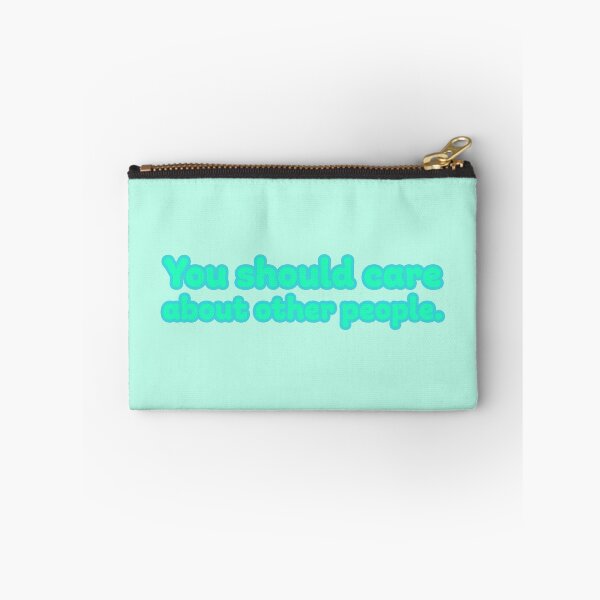 Item preview, You Should Care About Other People - Jade designed and sold by sillyjess.