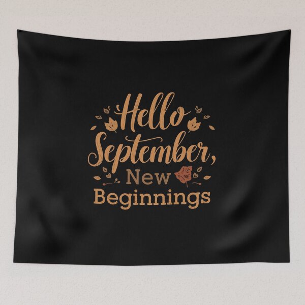 Item preview, Hello September, New Beginnings – Motivational Autumn Quote designed and sold by Pixel--Threads.