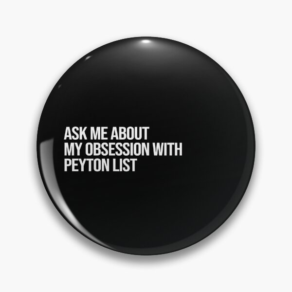 Item preview, Ask me About my Obsession with Peyton List designed and sold by deluluhaze.