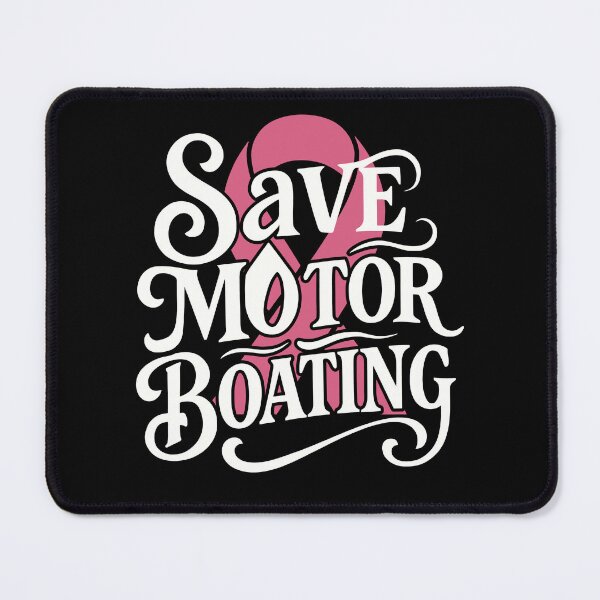 Item preview, Save Motor Boating Funny Breast Cancer Awareness Pink Ribbon designed and sold by tmerchtrends.