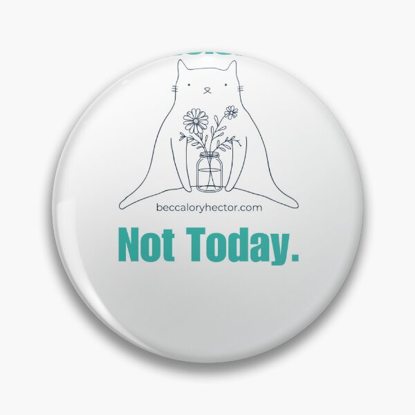 Item preview, Not Today Ableism designed and sold by BeccaLoryHector.