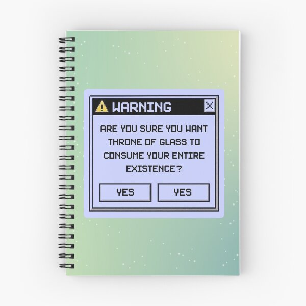 Item preview, Warning: Are You Sure You Want Throne Of Glass To Consume Your Entire Existence? designed and sold by kjanedesigns.