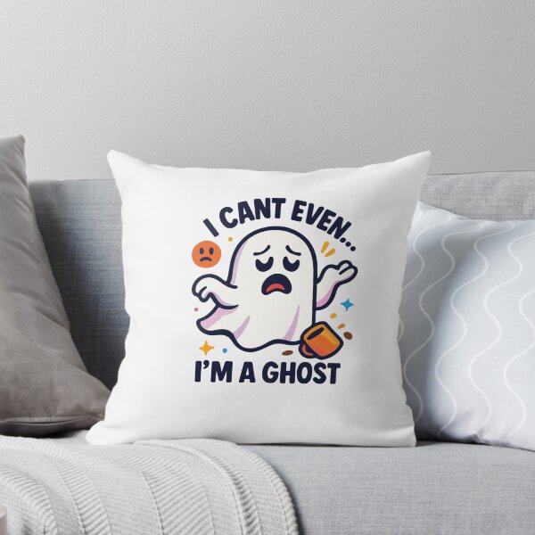 Item preview, I Can't Even I'm a Ghost designed and sold by artcultreone.