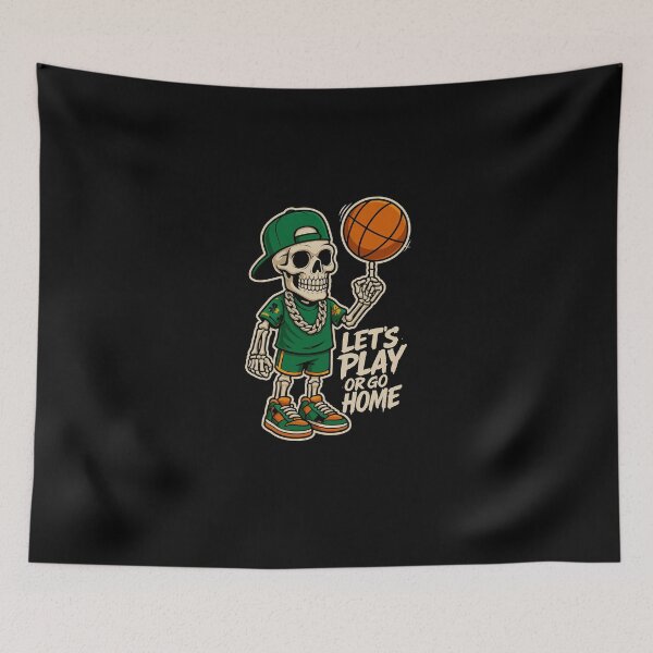 Item preview, Let’s Play or Go Home – Basketball Skeleton Streetwear designed and sold by PhilllandArt.
