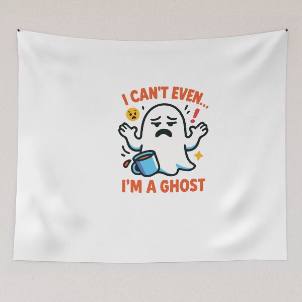 Item preview, I Can't Even I'm a Ghost designed and sold by artcultreone.