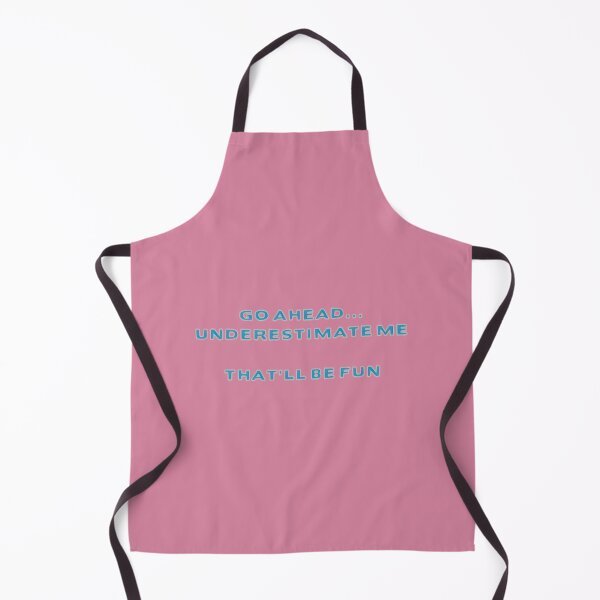 Item preview, Underestimate Me, It'll Be Fun | PERFECT GIFT FOR YOU AND FRIENDS designed and sold by TobinGannett.